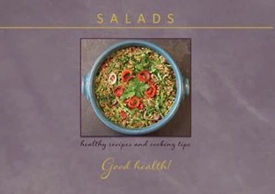 Salads: Healthy Recipes and cooking tips.: Healthy Recipes
