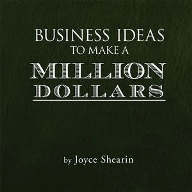 Business Ideas To Make A Million Dollars