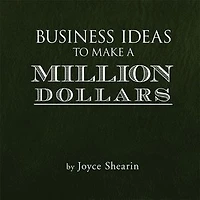 Business Ideas To Make A Million Dollars