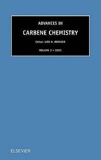 Advances in Carbene Chemistry, Volume 3