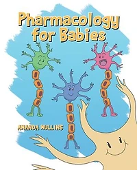 Pharmacology For Babies