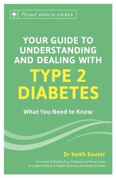 Your Guide to Understanding and Dealing with Type 2 Diabetes: What You Need to Know