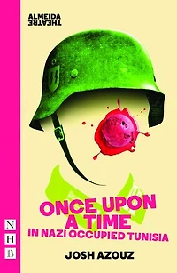 Once Upon A Time Nazi Occupied Tunisia