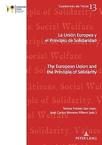 La Union Europea y el Principio de Solidaridad / the European and Principle of Solidarity