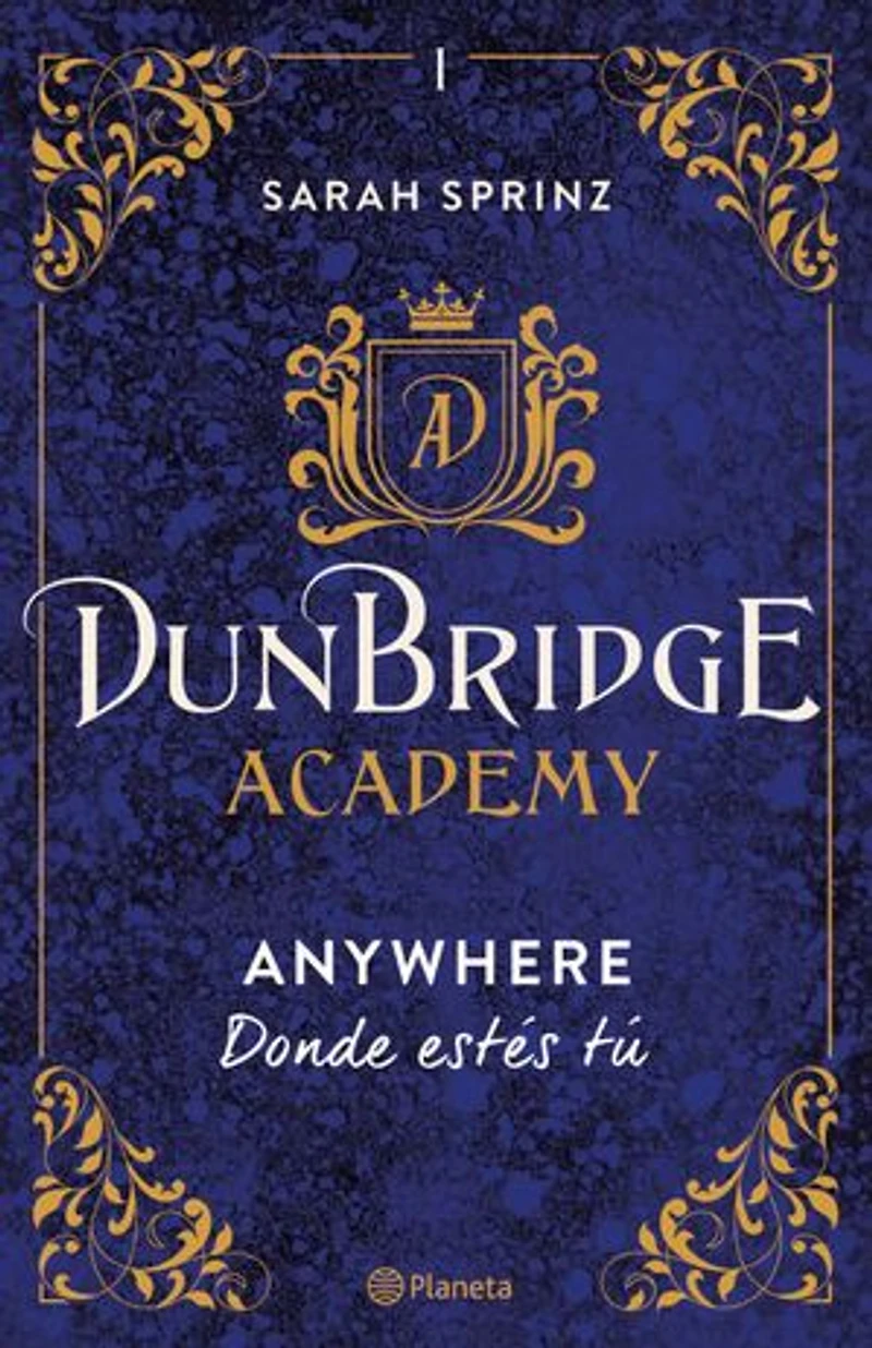 Dunbridge Academy. Anywhere (Edición mexicana): Donde estés tú