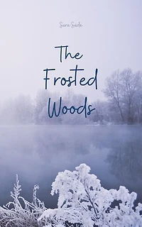 The Frosted Woods
