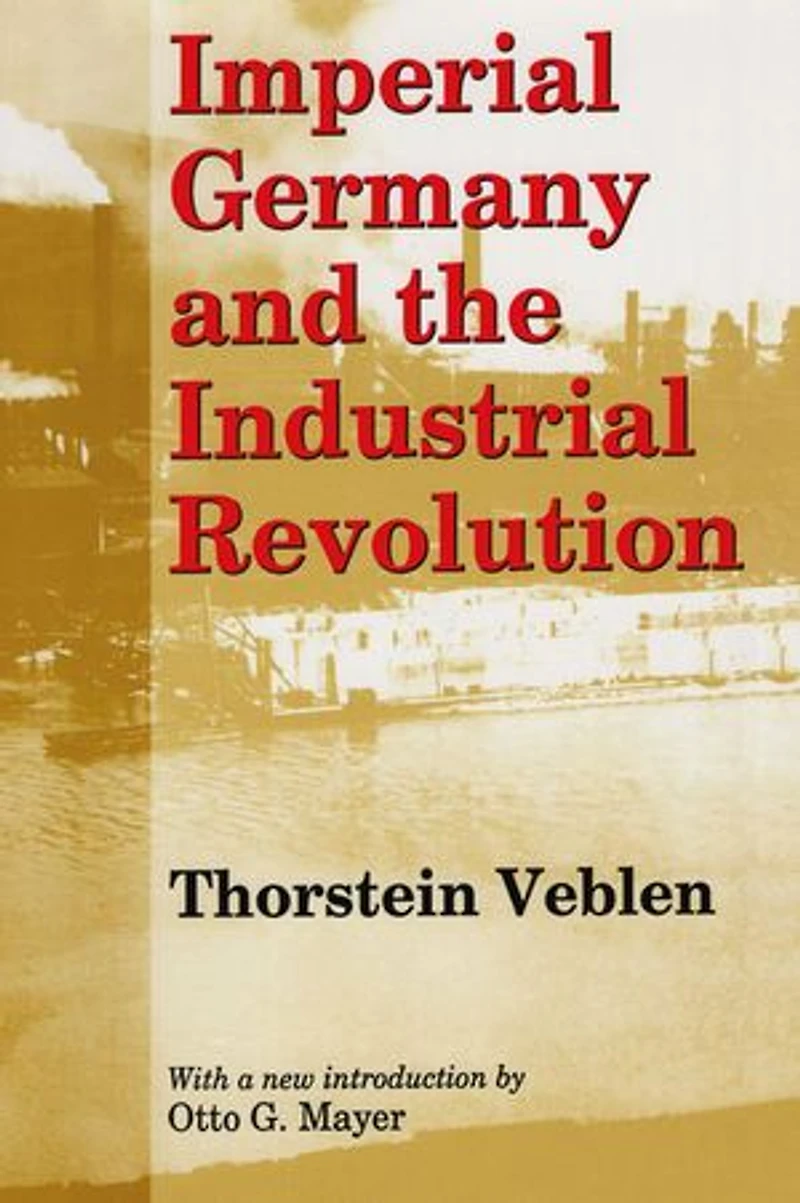 Imperial Germany And The Industrial Revolution