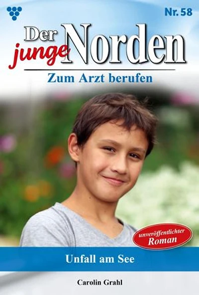 Unfall am See: Der junge Norden 58 – Arztroman