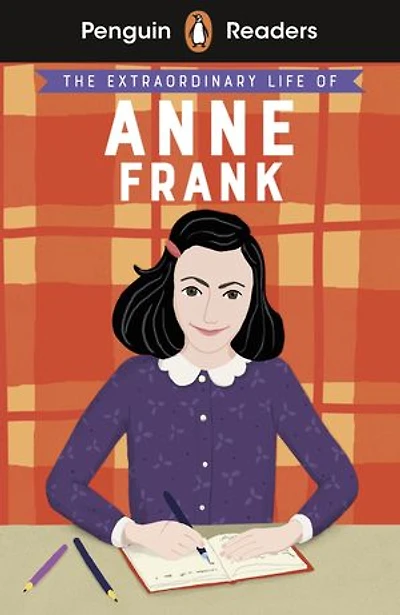 Penguin Readers Level 2: The Extraordinary Life of Anne Frank (ELT Graded Reader): Abridged Edition