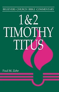 1 - 2 Timothy, Titus