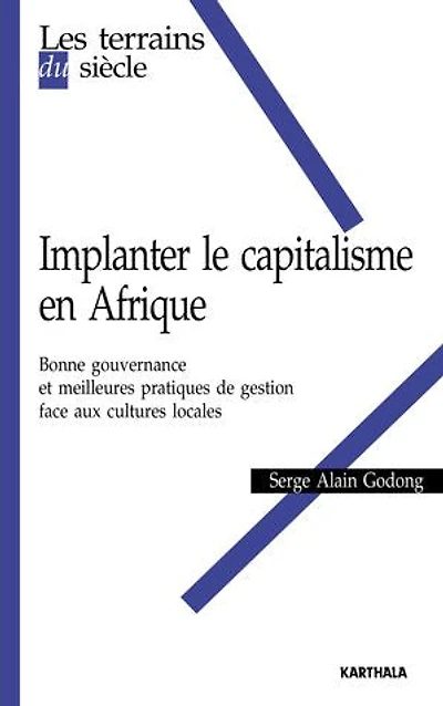 Implanter le capitalisme en Afrique
