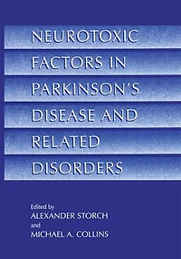 Neurotoxic Factors Parkinson's Disease and Related Disorders