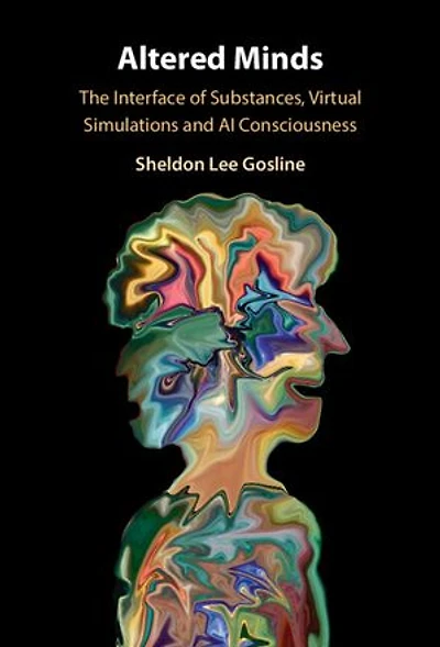 Altered Minds: The Interface of Substances, Virtual Simulations and AI Consciousness
