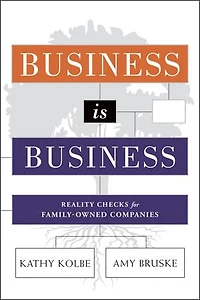 Business is Business: Reality Checks for Family-Owned Companies