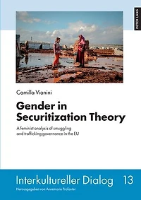 Gender Securitization Theory: A feminist analysis of smuggling and trafficking governance the EU