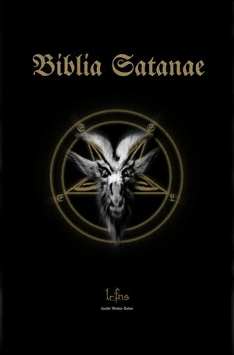 Biblia Satanae: Traditional Satanic Bible
