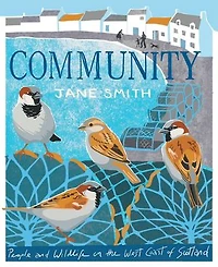 Community: People and Wildlife on the West Coast of Scotland