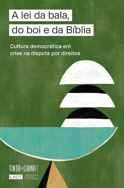 A lei da bala, do boi e da Bíblia: Cultura democrática em crise na disputa por direitos