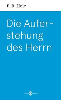 Die Auferstehung des Herrn