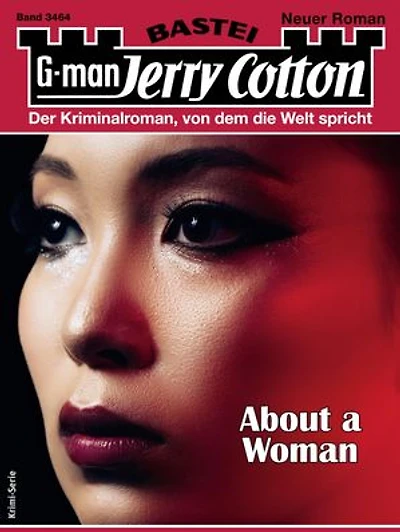 Jerry Cotton 3464: About a Woman