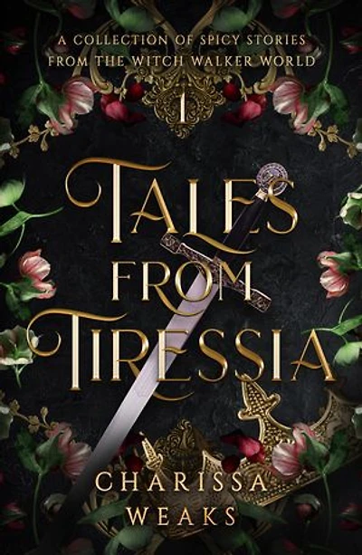 Tales from Tiressia: A Collection of Spicy Stories the Witch Walker World