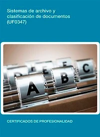 UF0347 - Sistemas de archivo y clasificación de documentos