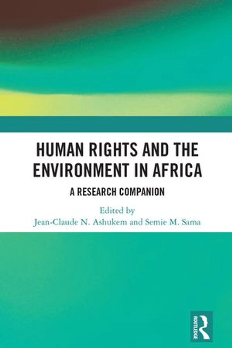 Human Rights and the Environment Africa: A Research Companion