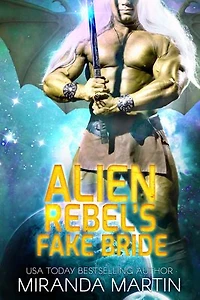 Alien Rebel's Fake Bride