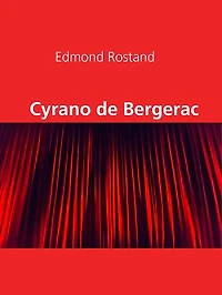 Cyrano de Bergerac