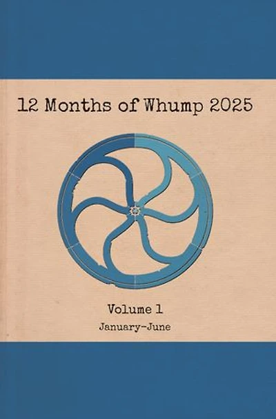 12 Months of Whump 2025 Volume 1: 12 Months of Whump, #13
