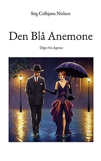 Den Blå Anemone: Digte fra Agersø