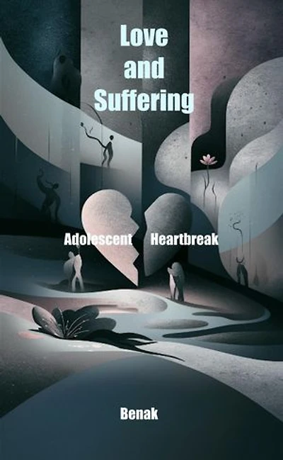 Love and Suffering: Personal Development