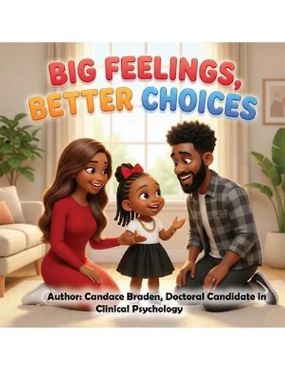 Big Feelings, Better Choices