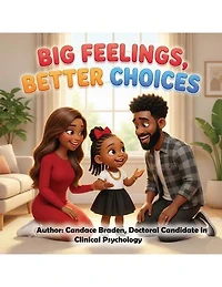 Big Feelings, Better Choices