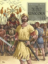 In Search of the Unicorn - Volume 2 - The White Smiths: The White Smiths