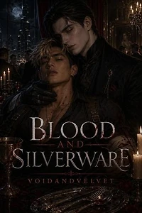 Blood and Silverware