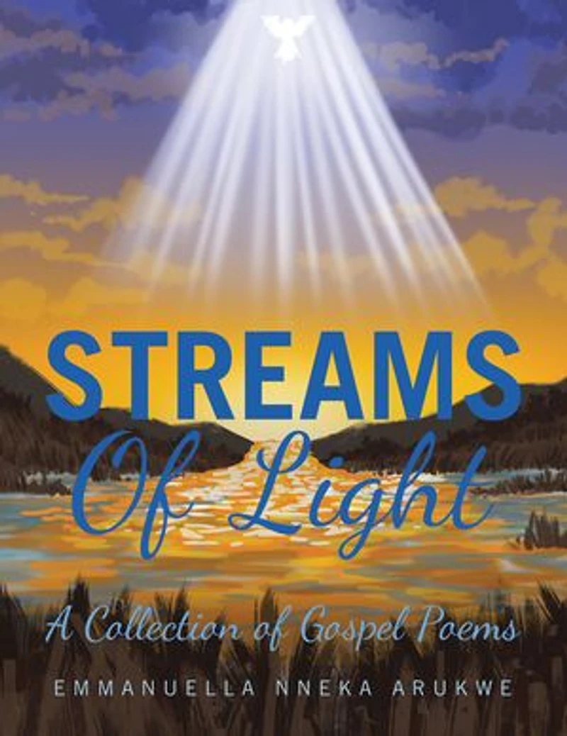 Streams of Light: A Collection Gospel Poems