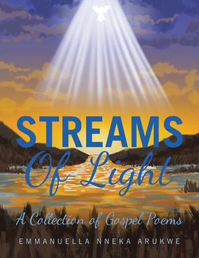 Streams of Light: A Collection Gospel Poems