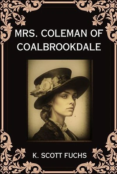 Mrs. Coleman of Coalbrookdale