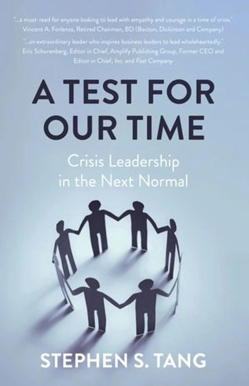 A Test for Our Time: Crisis Leadership the Next Normal