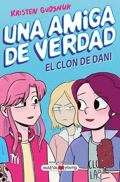 Una amiga de verdad 2: El clon de Dani
