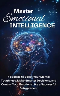 Master Emotional Intelligence