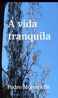 A Vida Tranquila