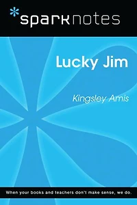 Lucky Jim (SparkNotes Literature Guide)