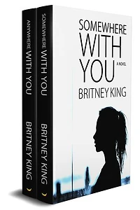 The With You Series Boxset (Somewhere With You: Book 1 & Anywhere With You: Book 2): With You