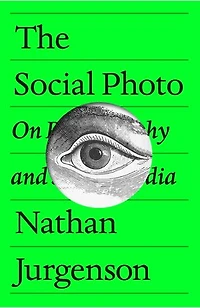 The Social Photo: On Photography and Media