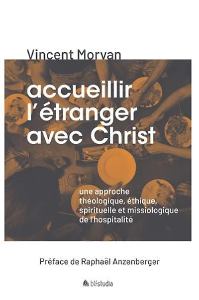 Accueillir l'étranger avec Christ