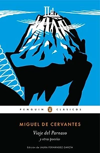 Viaje del Parnaso y otras poesías (Los mejores clásicos)