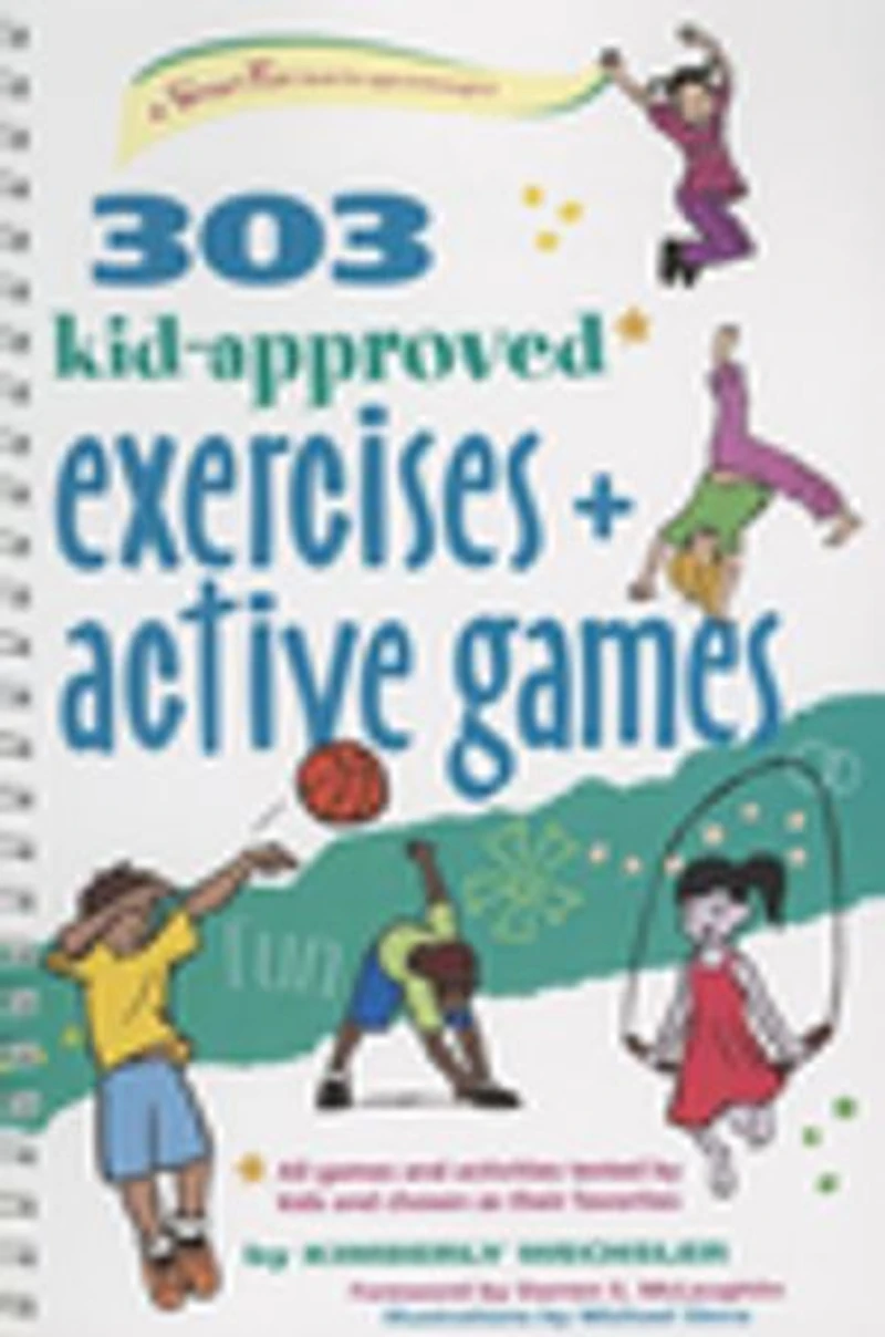 303 Kid-Approved Exercises and Active Games