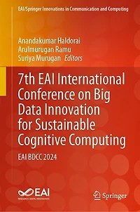 7th EAI International Conference on Big Data Innovation for Sustainable Cognitive Computing: BDCC 2024